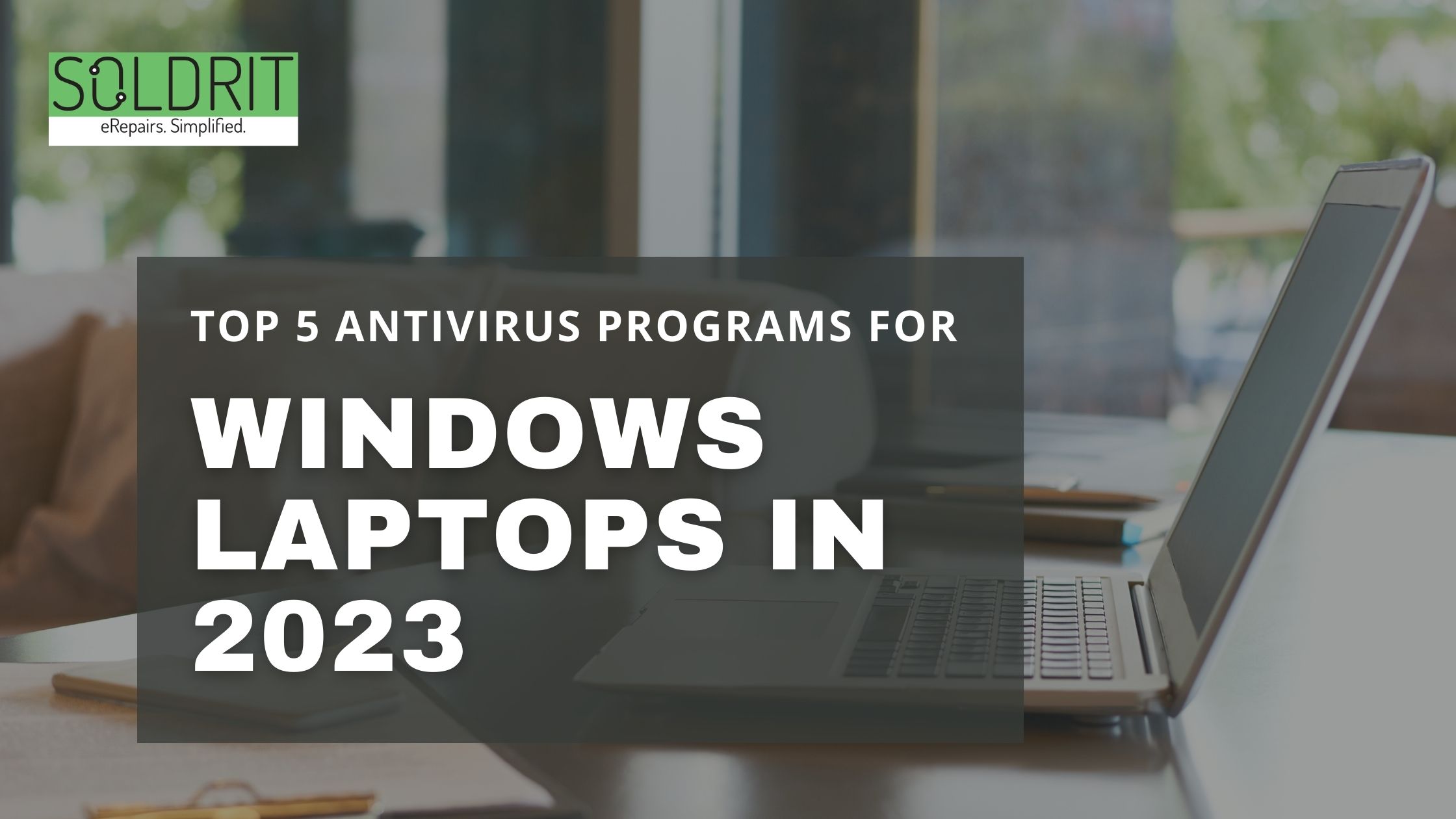 Choosing the Best Antivirus Program for Windows 11