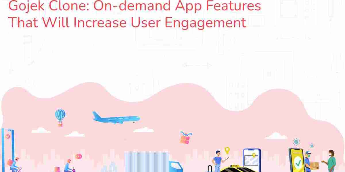 Gojek Clone: On-demand App Features That Will Increase User Engagement