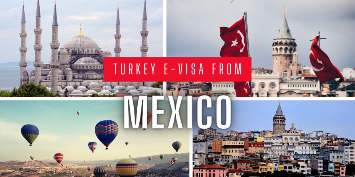 Turkey e-visa from Mexico Citizens