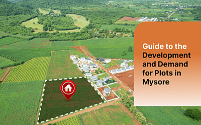 Investing in Mysore: Plot Development & Demand Guide