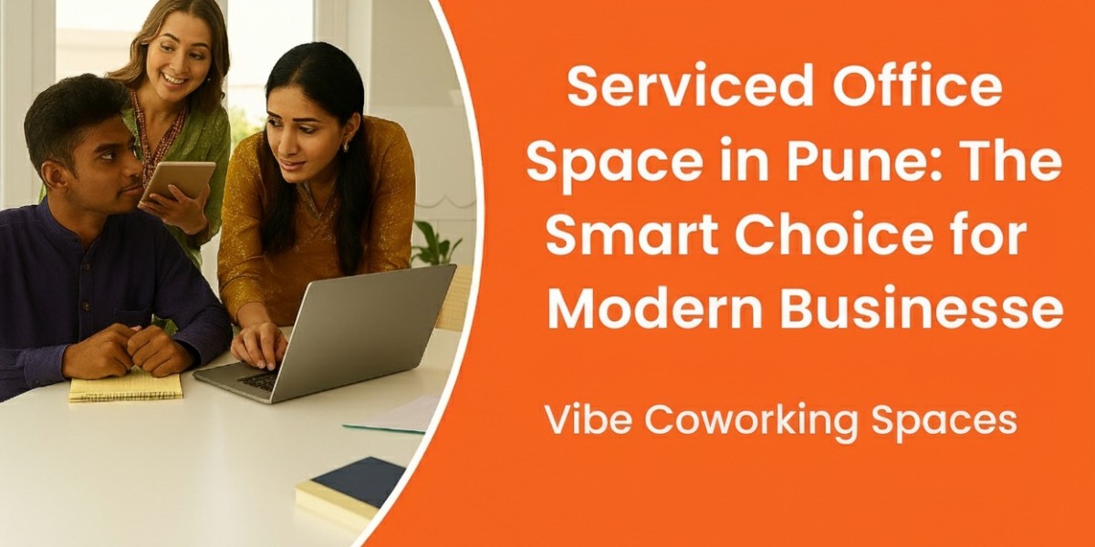 Serviced Office Space in Pune: The Smart Choice for Modern Businesses