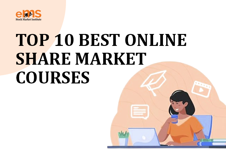 Top 10 Best Online Share Market Courses - EMS