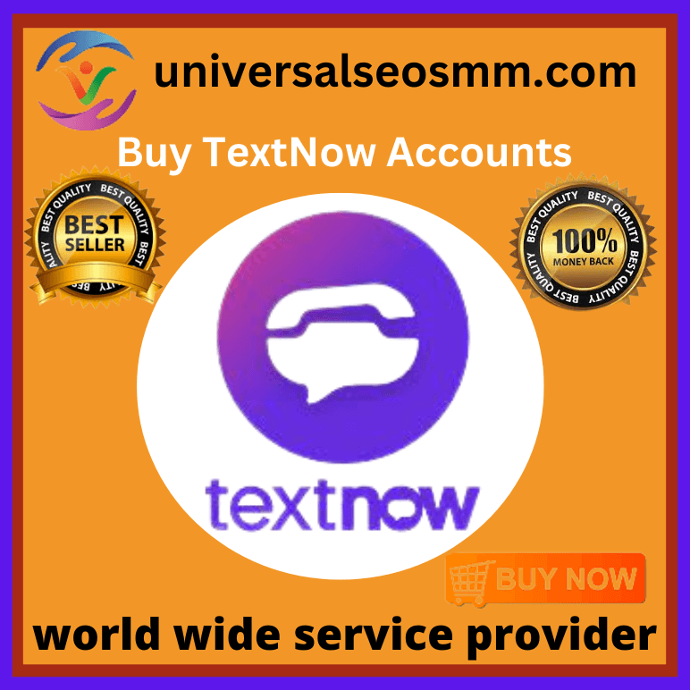 **** TextNow **** - 100% Old & New PVA 2025