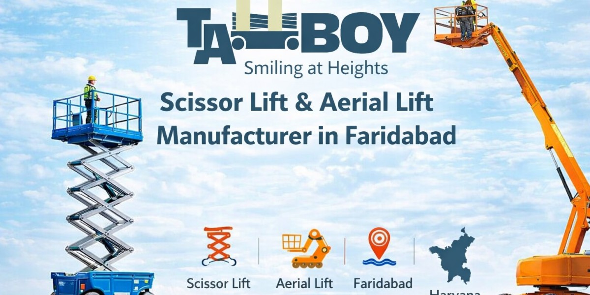 Scissor Lift & Aerial Lift Manufacturer in Faridabad: A Complete Buyer’s Guide