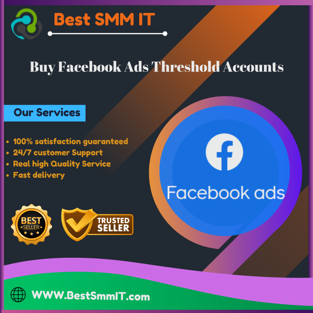 **** Facebook Ads Threshold **** - BestSmmIT