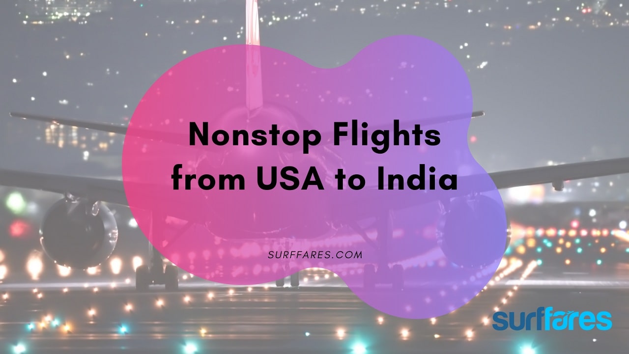 List of Nonstop Flights from **** to India