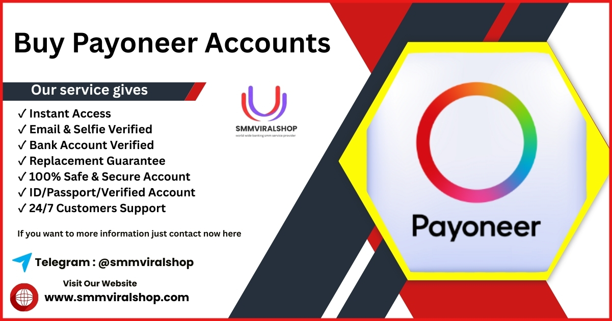**** Payoneer **** - 100% best payoneer accounts buy Us