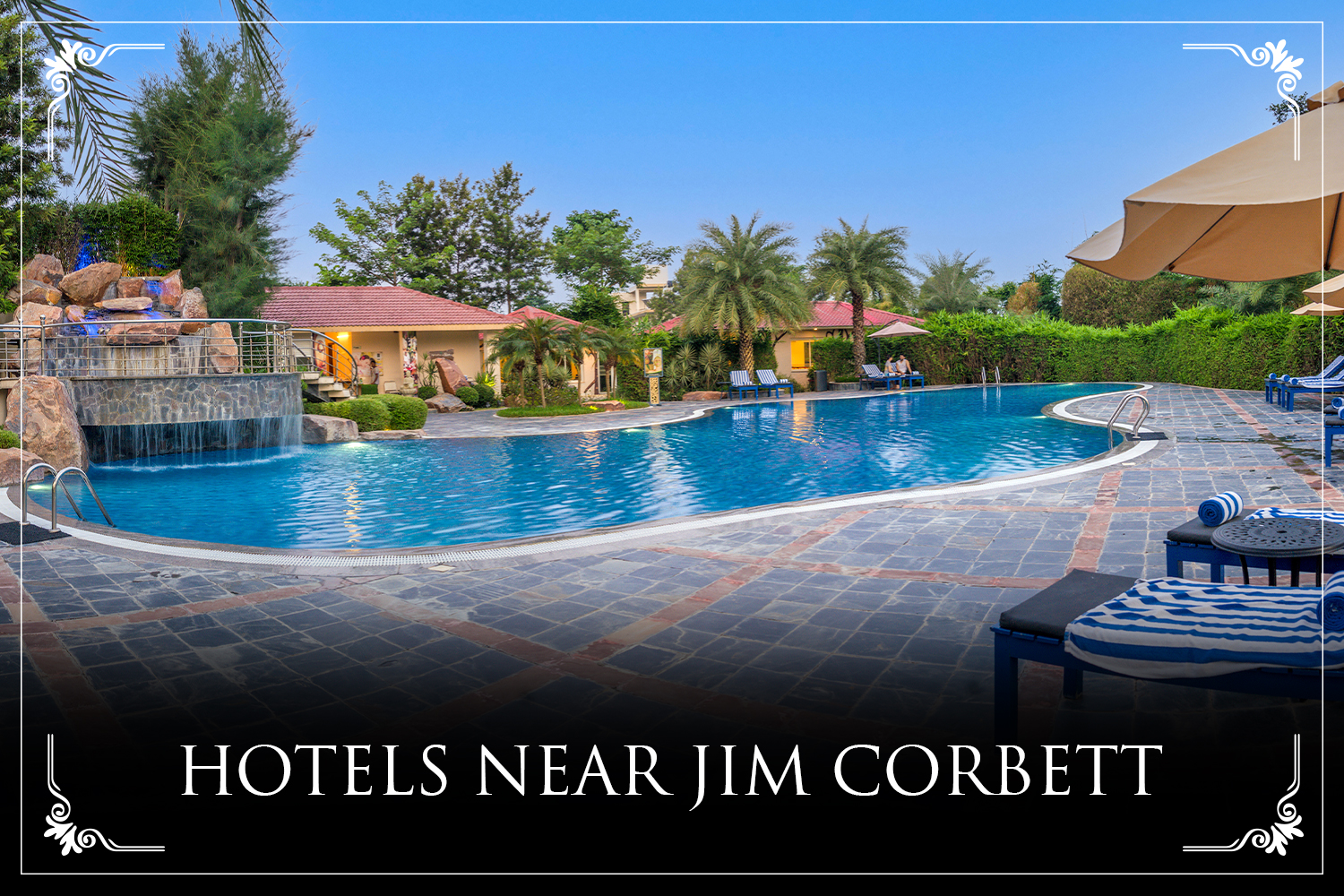 Hotels Near Jim Corbett | Resort De Coracao
