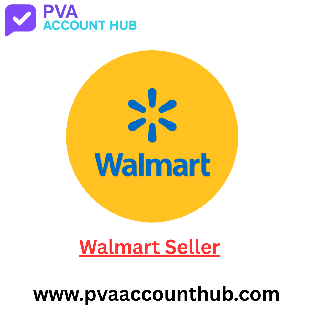 Walmart Seller Price in **** 2026 - pvaaccounthub 100 % LLC ****