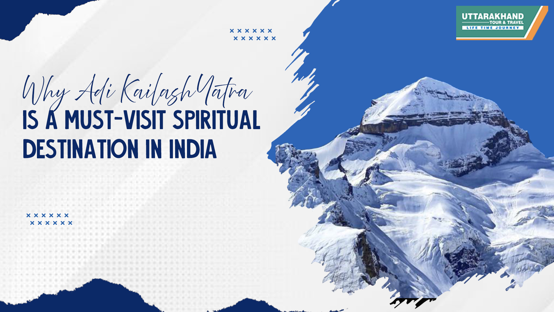 Why Adi Kailash Yatra is a Must-Visit Spiritual Destination in India