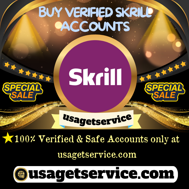Get **** Skrill **** - Safe & Fully **** account