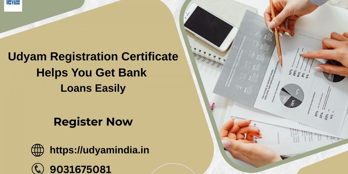Udyam Registration Certificate Helps You Get Bank Loans Easily