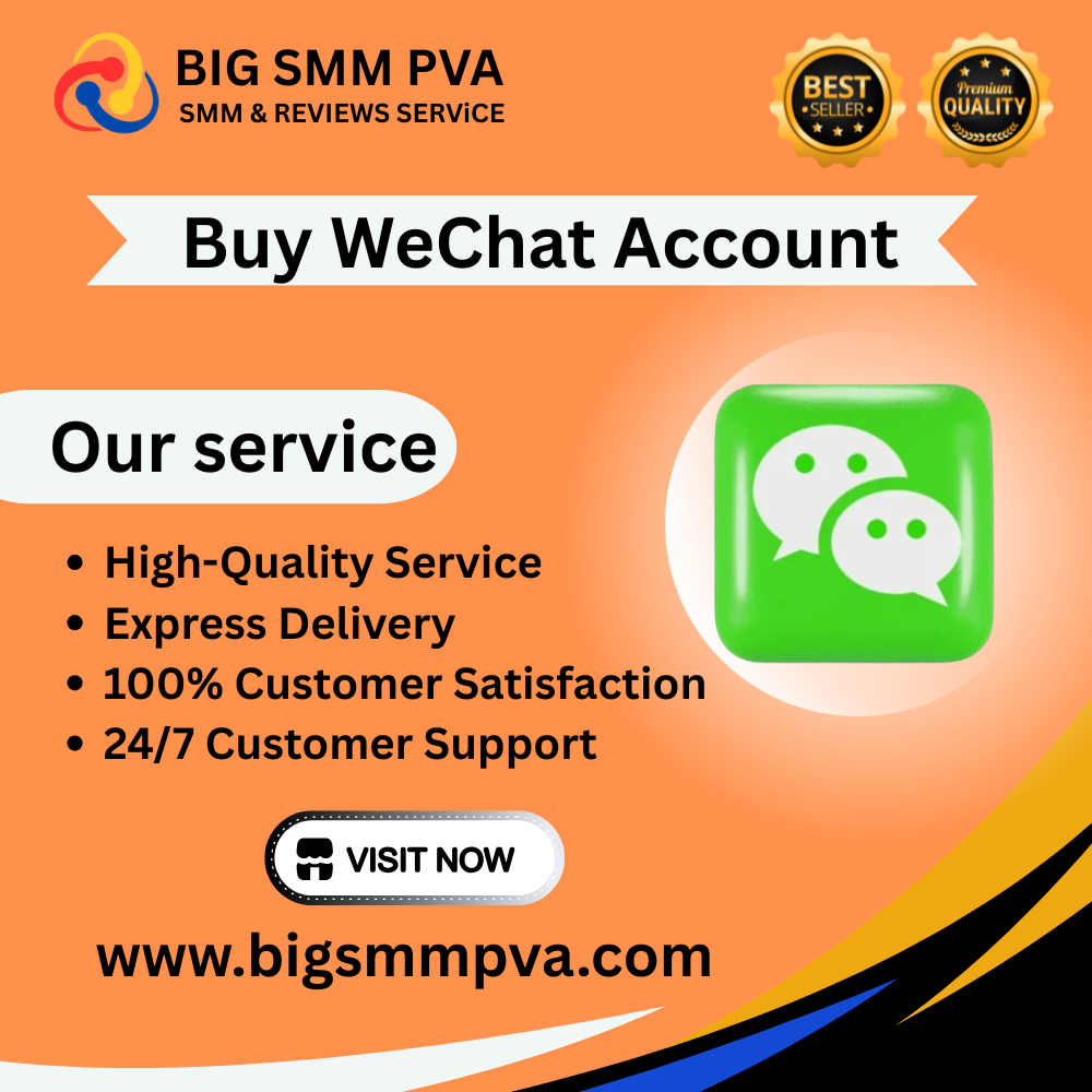 **** WeChat Account - Instant Delivery | BigSmmPva