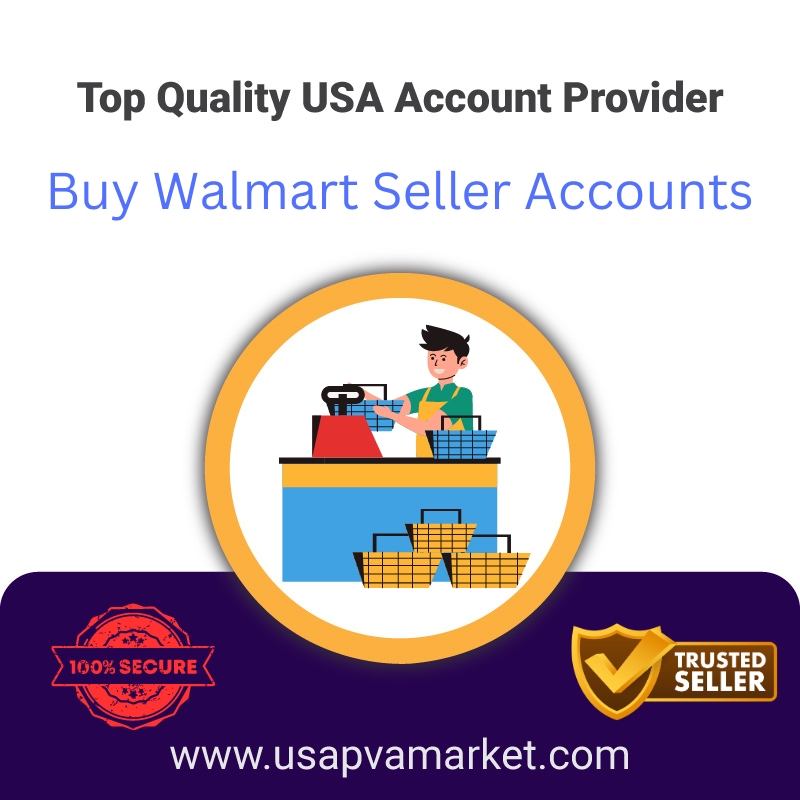 **** Walmart Seller ****- 100% Safe & Full **** Acc